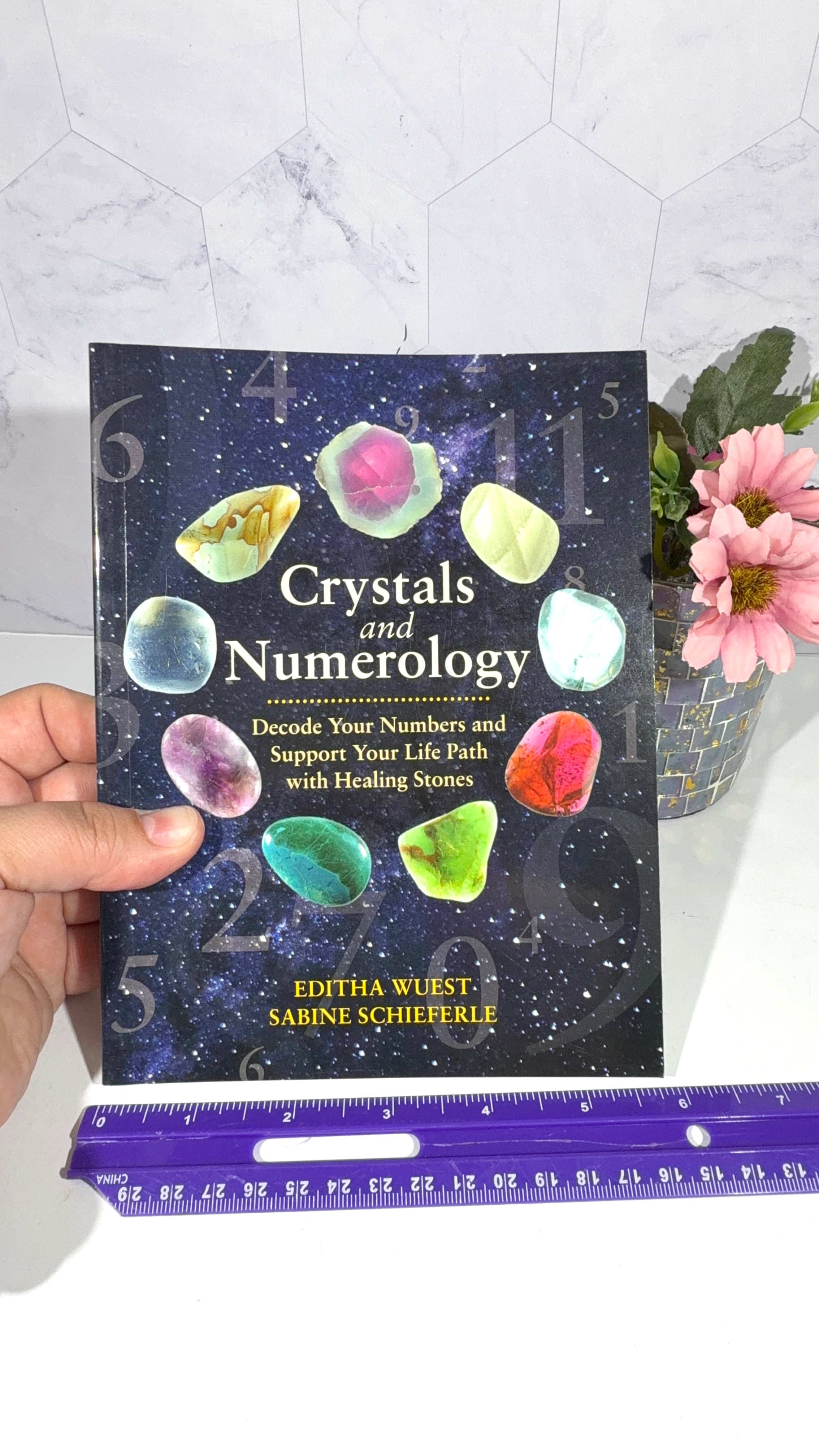 Crystals and Numerology by Editha Wuest and Sabine Schieferle